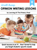 Small Group Opinion Writing Lessons for Kindergarten