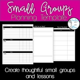 Small Group Planning Template