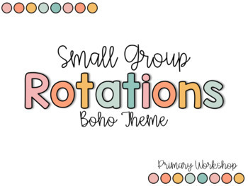 Preview of Small Group Rotations - PowerPoints with Timers: BOHO Theme