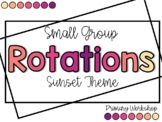 Small Group Rotations - PowerPoints with Timers: SUNSET Theme