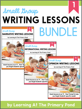 Preview of Small Group Writing Lessons for First Grade - BUNDLE