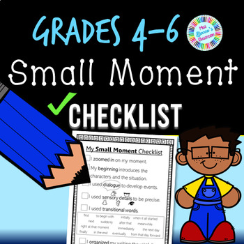 Preview of Small Moment Checklist 4th grade, 5th grade, 6th grade writing PDF and digital