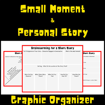 Preview of Small Moment & Personal Story Graphic Organizer