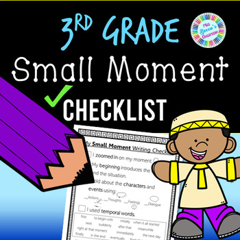 Preview of Small Moment Writing Checklist - 3rd grade standards-aligned - PDF and digital!