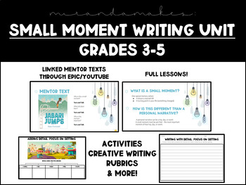 Preview of Small Moment Writing Unit - Grade 3-5 Personal Narrative