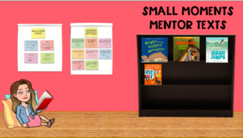 Preview of Small Moments Mentor Texts