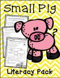 Small Pig Literacy Companion Comprehension Questions