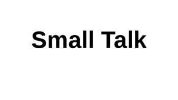 Preview of Small Talk 1 ppt