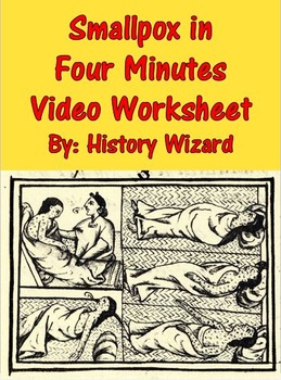 Preview of Smallpox in Four Minutes Video Worksheet
