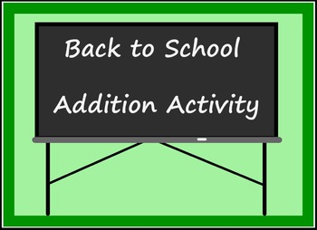 Preview of Smart Board Back to School Theme Addition Activity Through 5