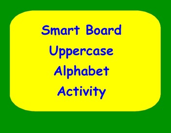 Preview of Smart Board Uppercase Handwriting Activity