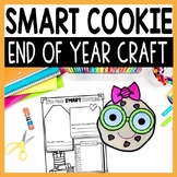 You Are One Smart Cookie Printable & Kindergarten End of Y