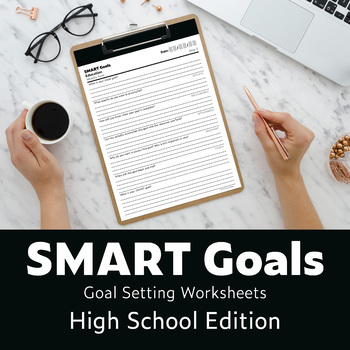 Preview of Smart Goals - Goal Setting for High School Students