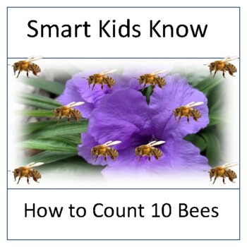 Preview of Smart Kids Know How to Count 10 Bees