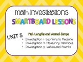 SmartBoard Lessons Unit 5 Math Investigations