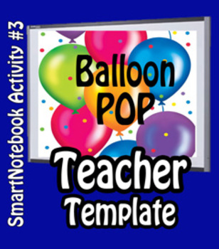 Preview of SmartNotebook Balloon POP Template w/ How to Create Instructions