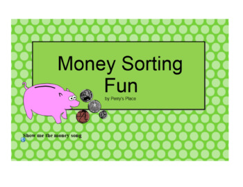 Preview of Smartboard Fun:  Sorting Money by Coin/Value and Coin Indentification