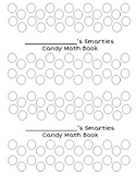Smarties Math Book- Adding, Subtracting, Comparing, Fractions