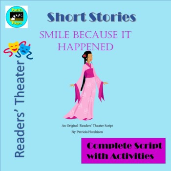 Preview of Smile Because it Happened, A Reader's Theater Script with Activities