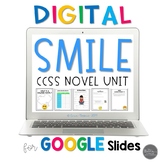 Smile Novel Study Unit - Common Core Aligned