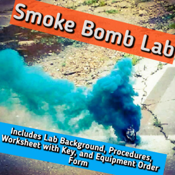 Preview of Combustion Lab: "Smoke Bombs, How to make Fireworks"
