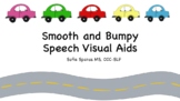 Smooth and Bumpy Speech Visual Aid for Fluency, stuttering