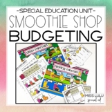 Smoothie Shop Budgeting Unit for Special Education