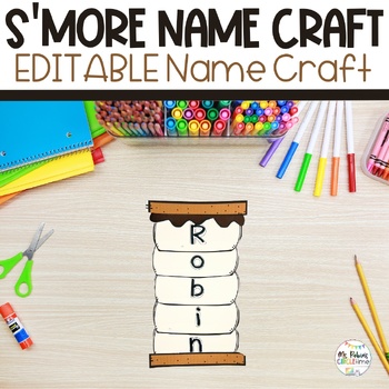 Preview of Smore Craft - Camping Activity - EDITABLE Name Craft