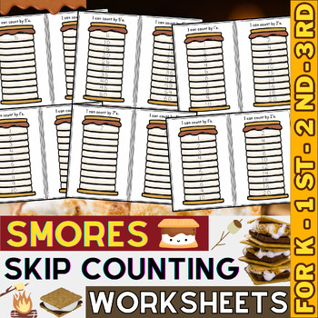 Preview of Smores Skip Counting Worksheets | Smore Camping Theme Day Activities | Summer