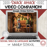 Snack Attack You tube Video Companion Google Slides Speech