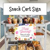 Snack Cart Sign, Teacher Appreciation Week Ideas, PTA, PTO Gift