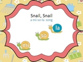 Snail, Snail - a mi so la song with original poem, games, 