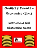 Snakes and Donuts - Economics Game with Recording Sheets
