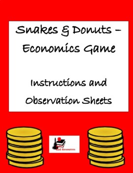 Preview of Snakes and Donuts - Economics Game with Recording Sheets