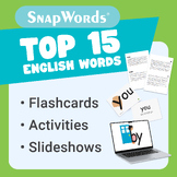 SnapWords® Top 15 English Words: Printable, Slideshow, Lessons