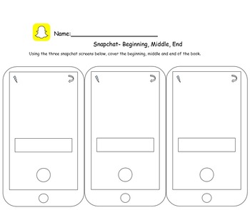 Preview of Snapchat Worksheet- Beginning, Middle, End