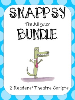 Preview of Snappsy the Alligator - Readers' Theater Bundle