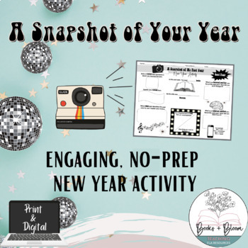 Preview of Snapshot of Your New Year Engaging No-Prep Goal Setting New Years Activity 2024
