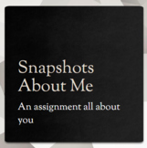 Snapshots About Me - Get to Know You/ Back to School Activity