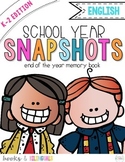 Snapshots End of Year Memory Book PreK-2 Edition {English}