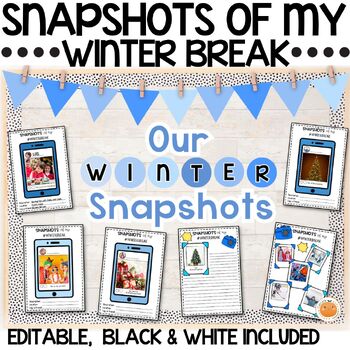 Preview of Snapshots of my Winter Break | January Writing Activity & Bulletin Board Kit