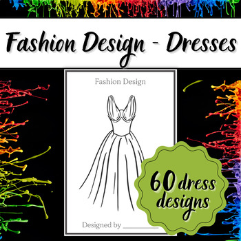 Fashion Design Project - Dress Designing Activity by Worldwide Ed