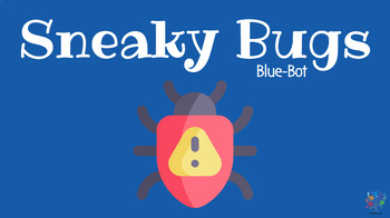 Preview of Sneaky Bugs (Debugging Code with Blue-Bot/Bee-Bot)