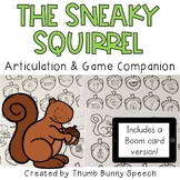 Sneaky Squirrel - Articulation and Game Companion + Boom