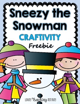 Preview of Sneezy the Snowman: Craftivity