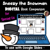 Sneezy the Snowman DIGITAL Book Companion for Special Education