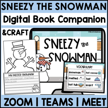 Preview of Sneezy the Snowman Digital Book Companion | Google Slides | Melted Snowman Craft