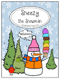Sneezy the Snowman Literacy, Math and Craftivity