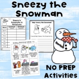 Sneezy the Snowman NO PREP Activities