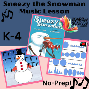 Preview of Sneezy the Snowman- No Prep- Music Lesson Grades K-4-Music Map-Solfege-Rhythm